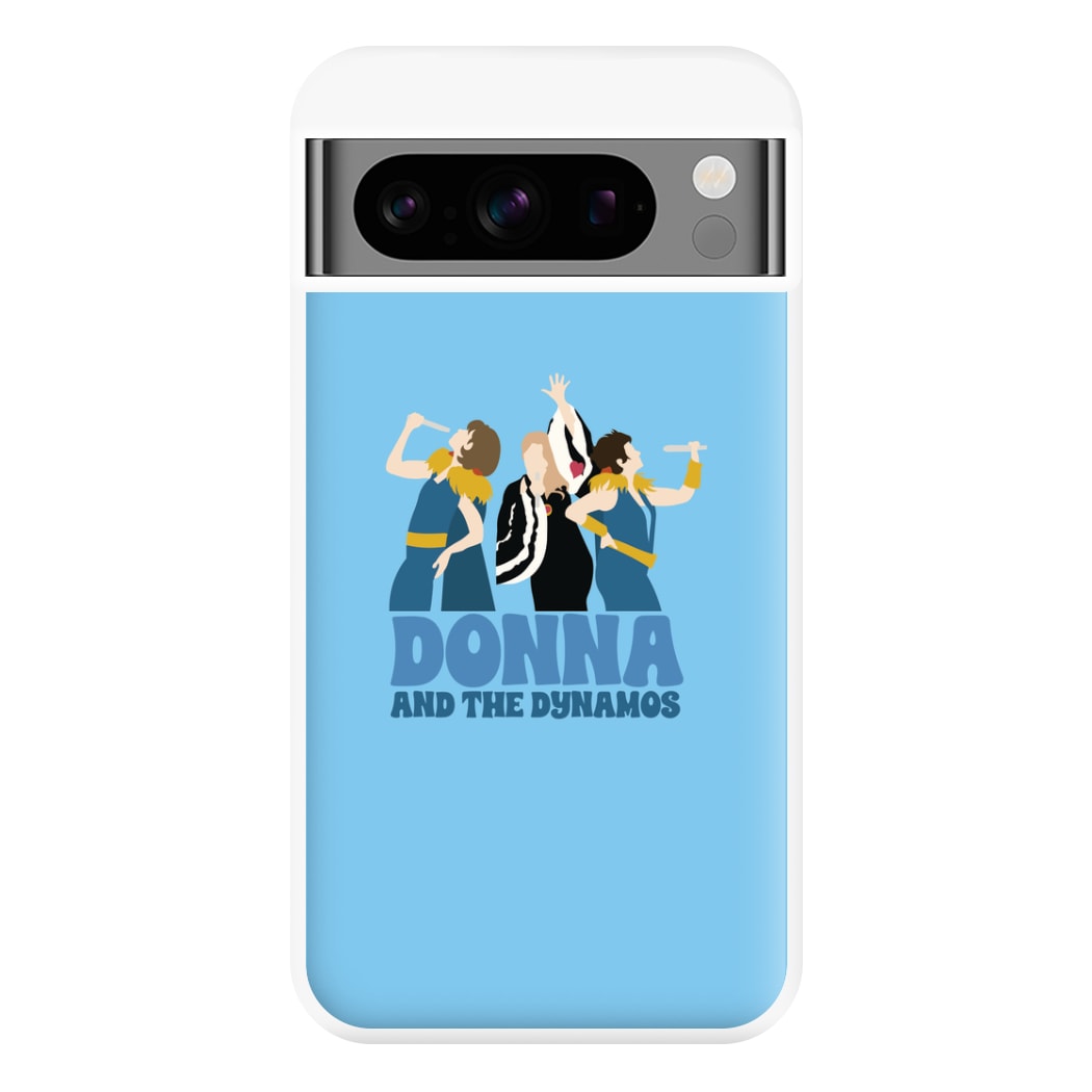 Donna And The Dynamos Phone Case for Google Pixel 8 Pro