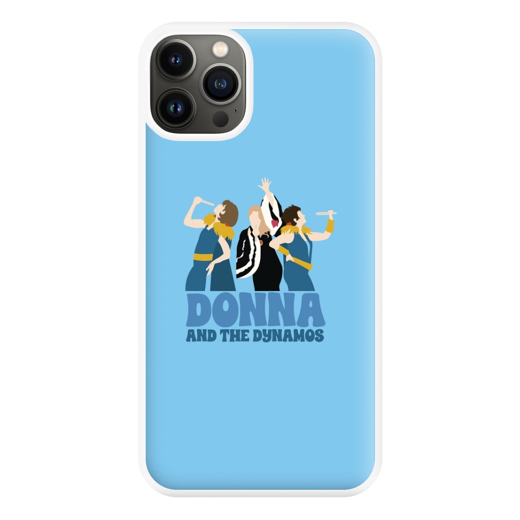 Donna And The Dynamos Phone Case for iPhone 13