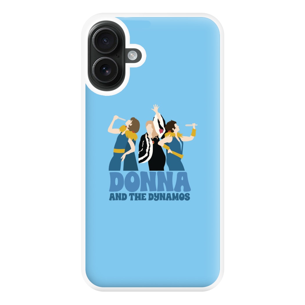 Donna And The Dynamos Phone Case for iPhone 16 Plus