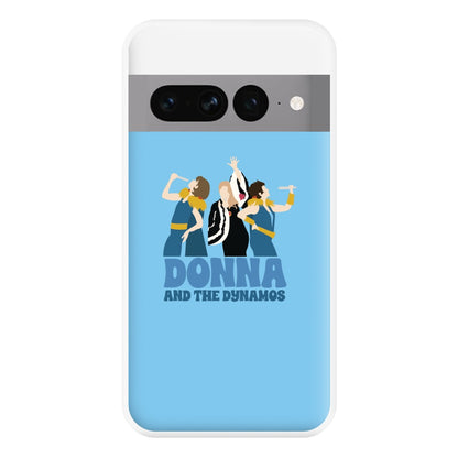 Donna And The Dynamos Phone Case for Google Pixel 7 Pro