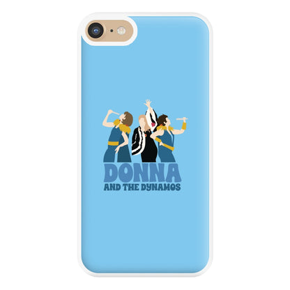 Donna And The Dynamos Phone Case for iPhone 6 / 7 / 8 / SE