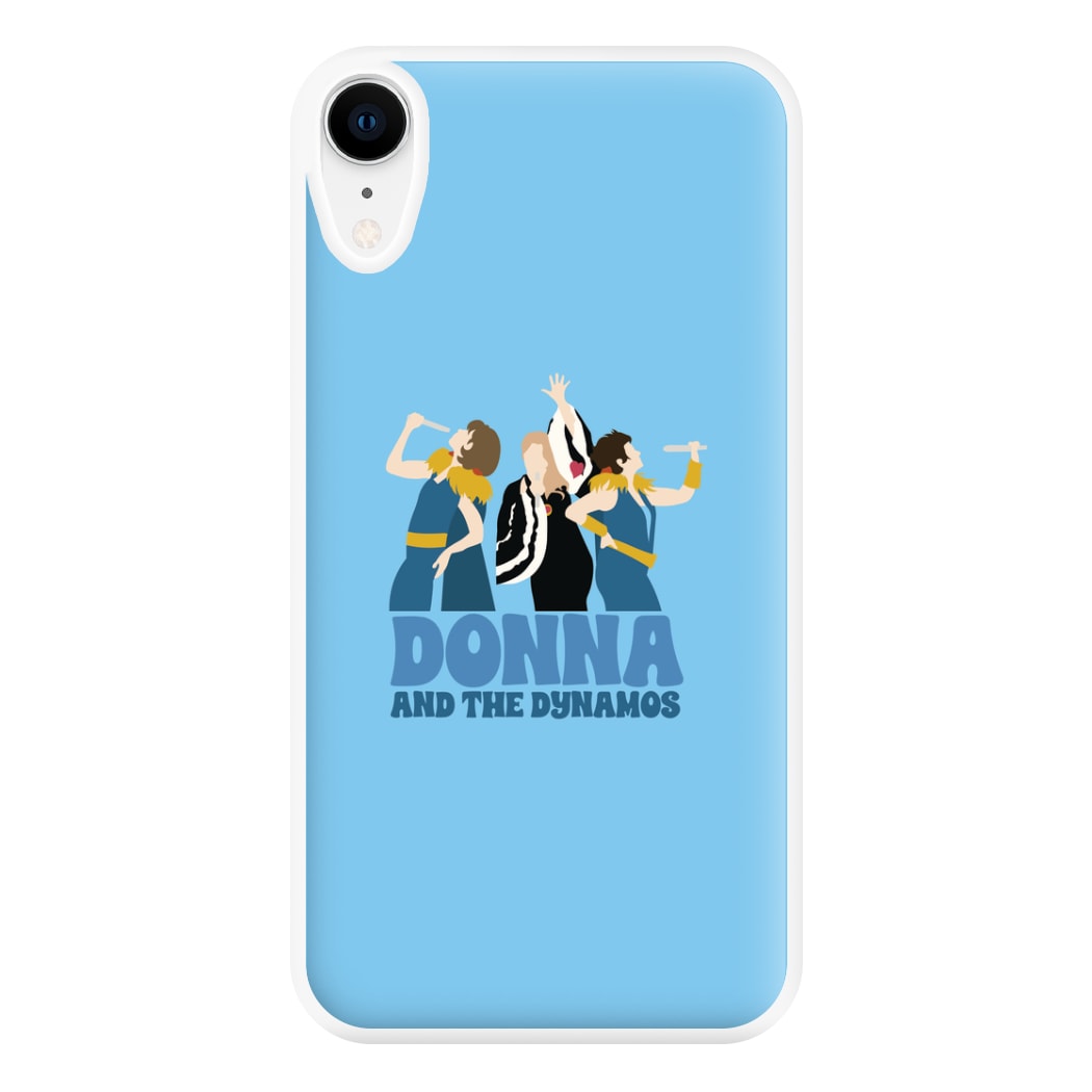 Donna And The Dynamos Phone Case for iPhone XR