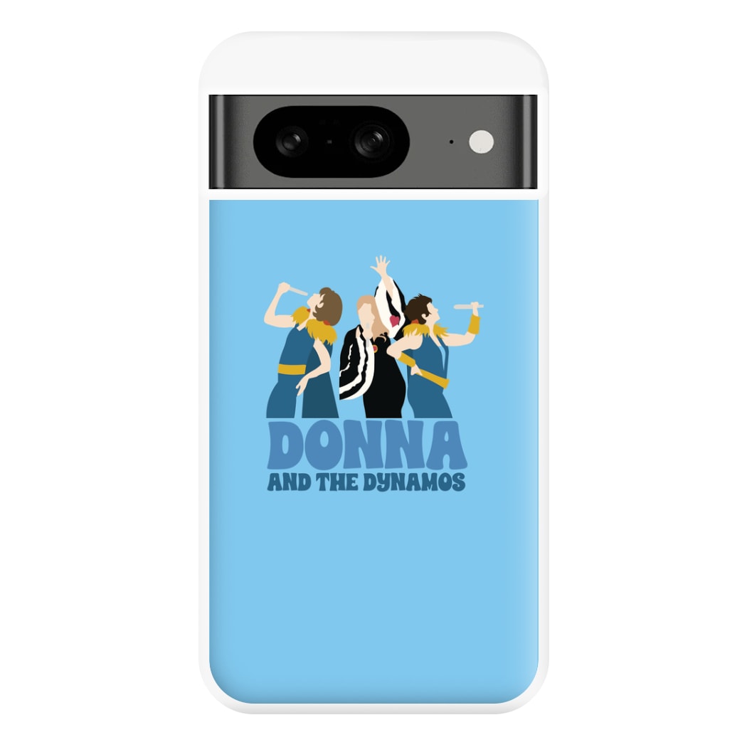 Donna And The Dynamos Phone Case for Google Pixel 8