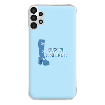 Super Trouper Phone Case for Galaxy A13