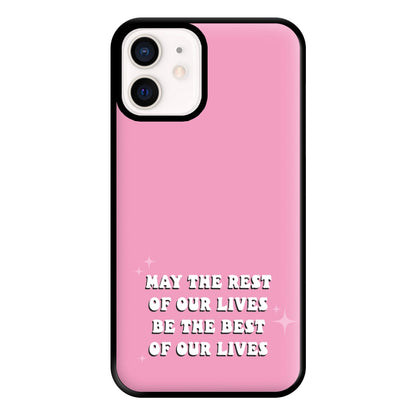 Best Of Our Lives Phone Case for iPhone 12 Mini