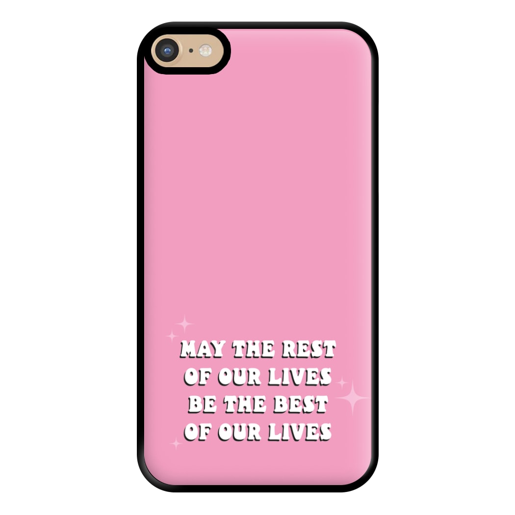 Best Of Our Lives Phone Case for iPhone 6 Plus / 7 Plus / 8 Plus