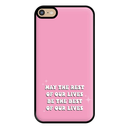 Best Of Our Lives Phone Case for iPhone 6 Plus / 7 Plus / 8 Plus