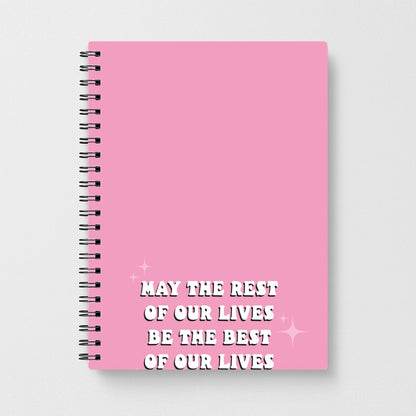 Best Of Our Lives Notebook