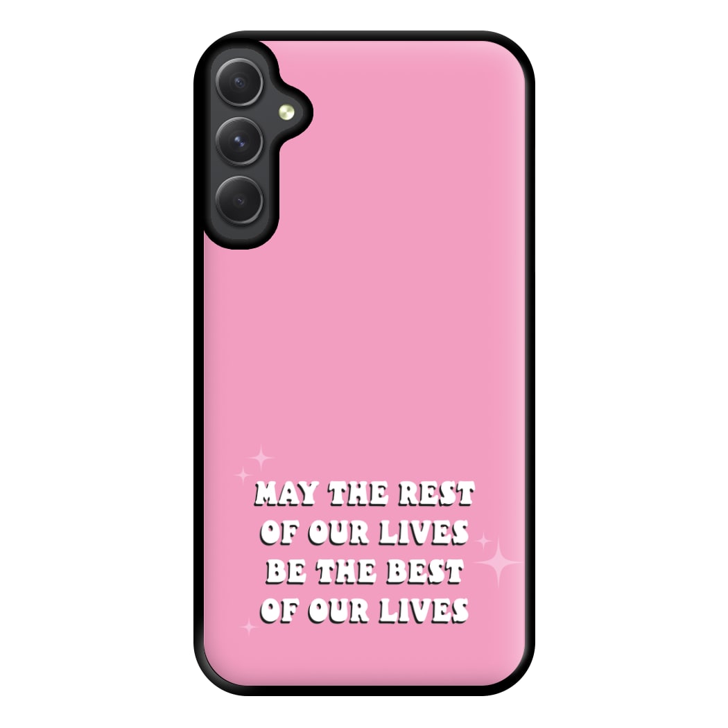 Best Of Our Lives Phone Case for Galaxy A54