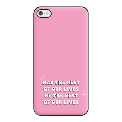 Best Of Our Lives Phone Case for iPhone 5 / 5s / SE 2016