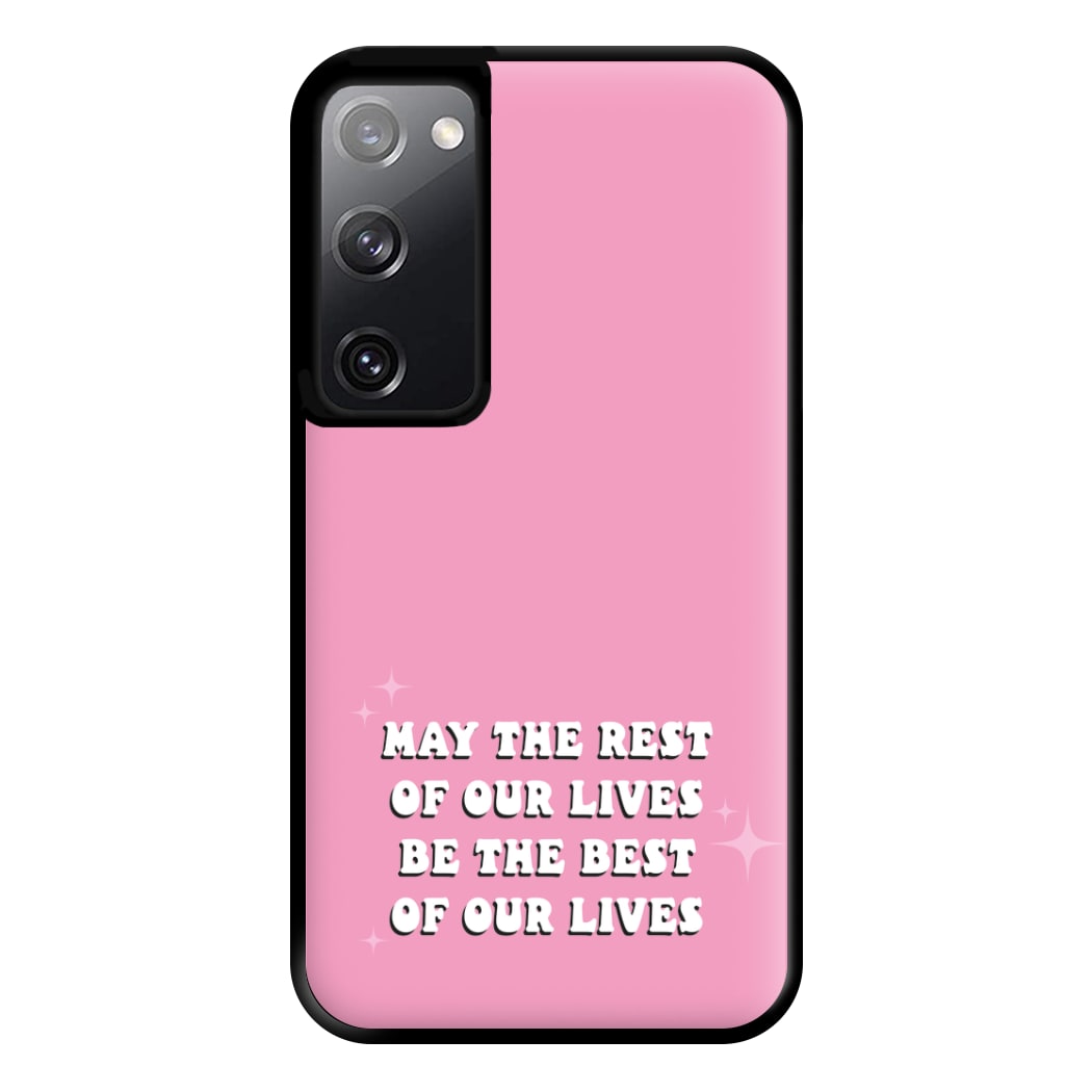 Best Of Our Lives Phone Case for Galaxy S20