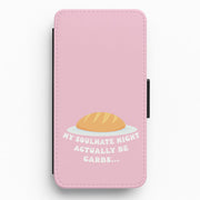My Soulmate Might Actually Be Carbs Flip / Wallet Phone Case 1