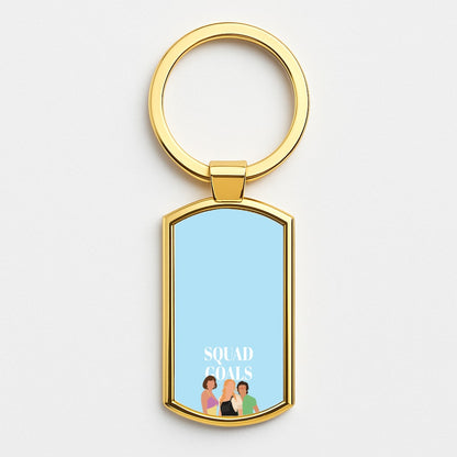 Squad Goals - Mamma Mia Gold Keyring