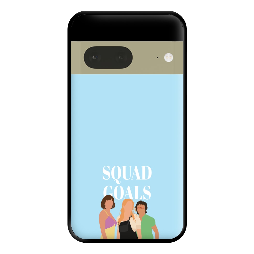 Squad Goals - Mamma Mia Phone Case for Google Pixel 7a