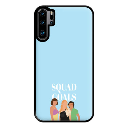 Squad Goals - Mamma Mia Phone Case for Huawei P30 Pro