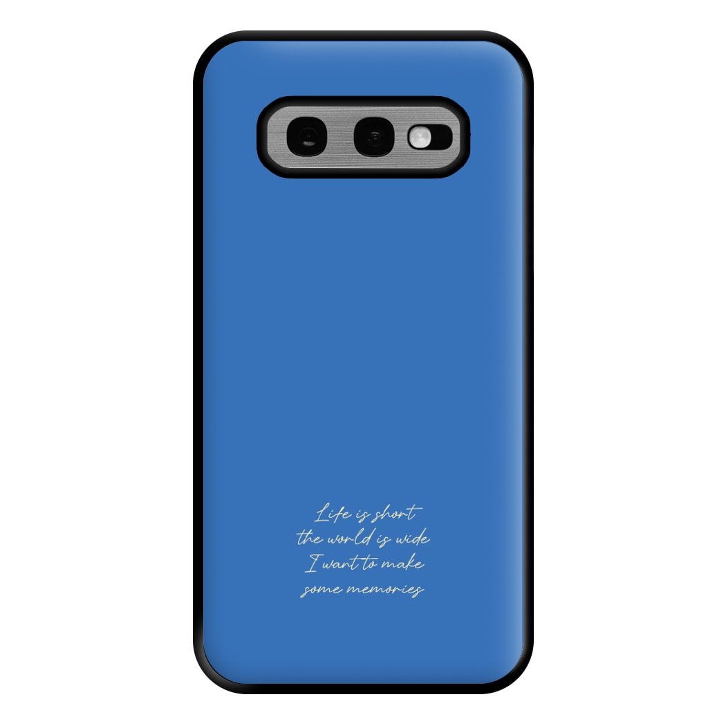 Life Is Short - Mamma Mia Phone Case for Galaxy S10e