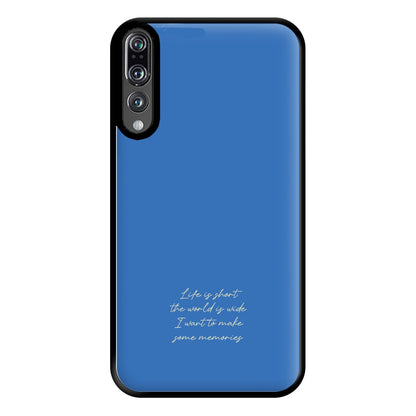 Life Is Short - Mamma Mia Phone Case for Huawei P20 Pro