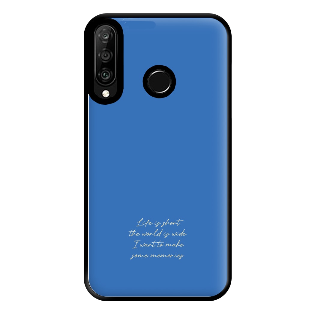 Life Is Short - Mamma Mia Phone Case for Huawei P30 Lite