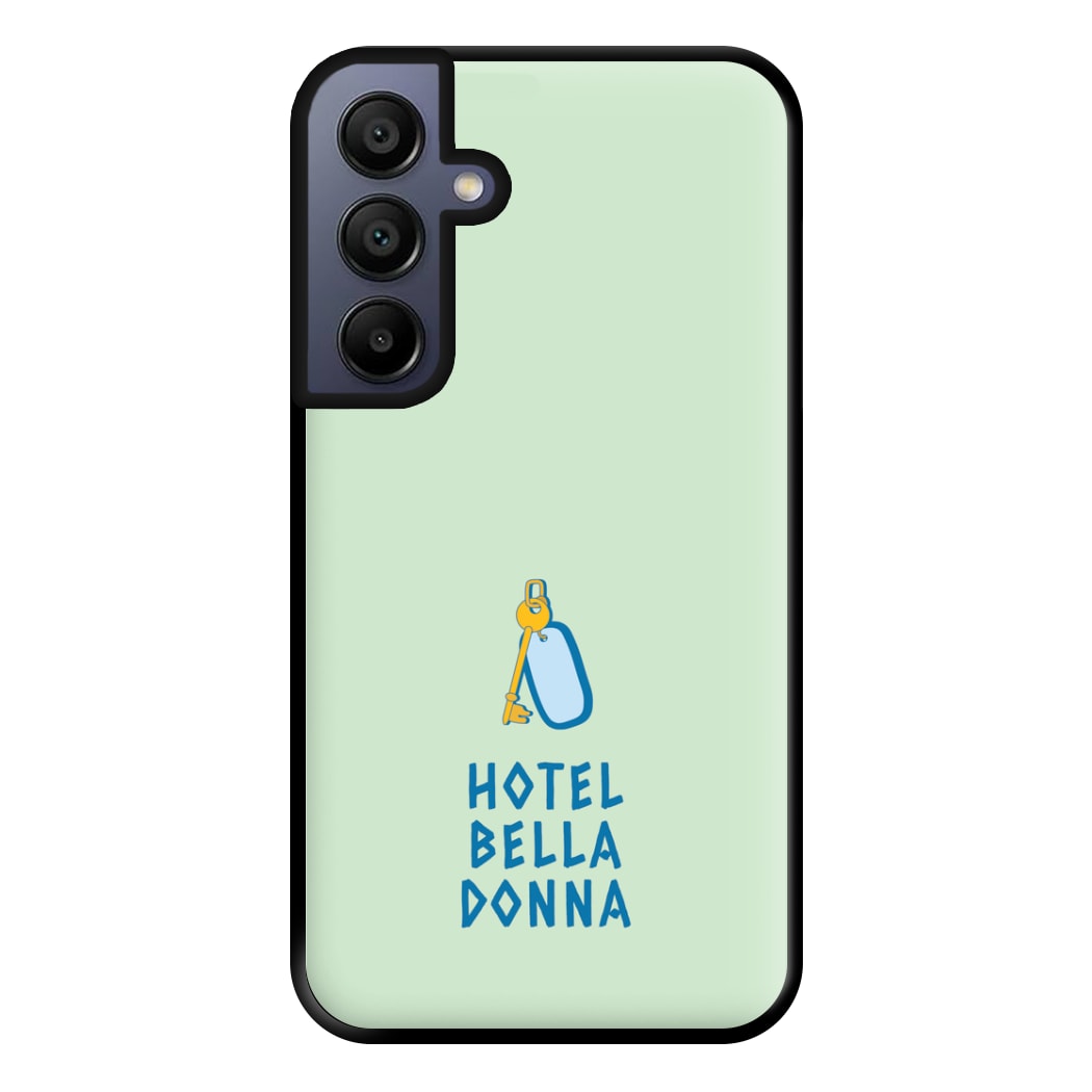 Hotel Bella Donna - Mamma Mia Phone Case for Galaxy A15