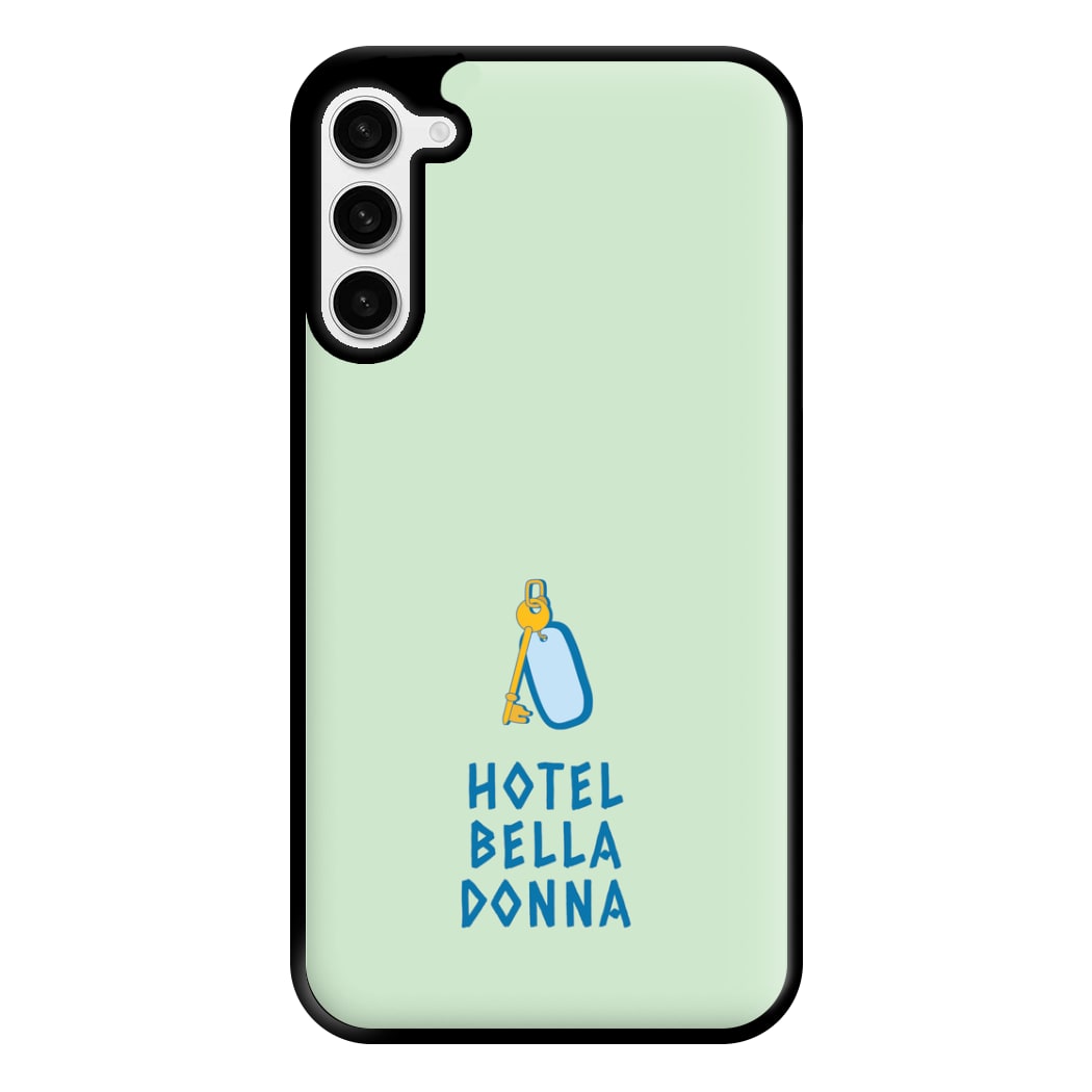 Hotel Bella Donna - Mamma Mia Phone Case for Galaxy S23 Plus