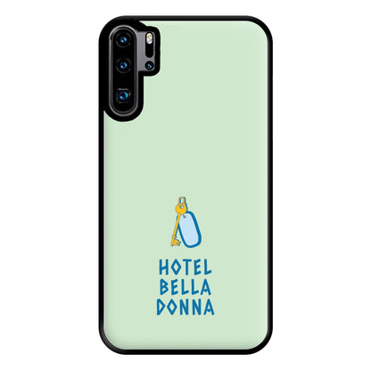 Hotel Bella Donna - Mamma Mia Phone Case for Huawei P30 Pro