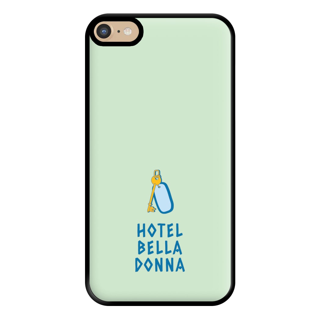 Hotel Bella Donna - Mamma Mia Phone Case for iPhone 6 Plus / 7 Plus / 8 Plus