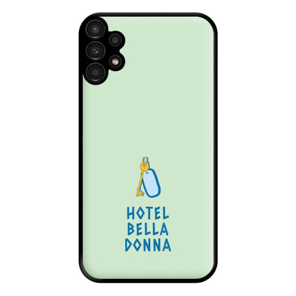 Hotel Bella Donna - Mamma Mia Phone Case for Galaxy A13