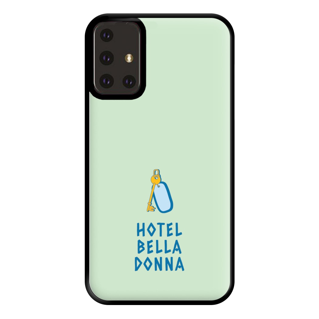 Hotel Bella Donna - Mamma Mia Phone Case for Galaxy A71