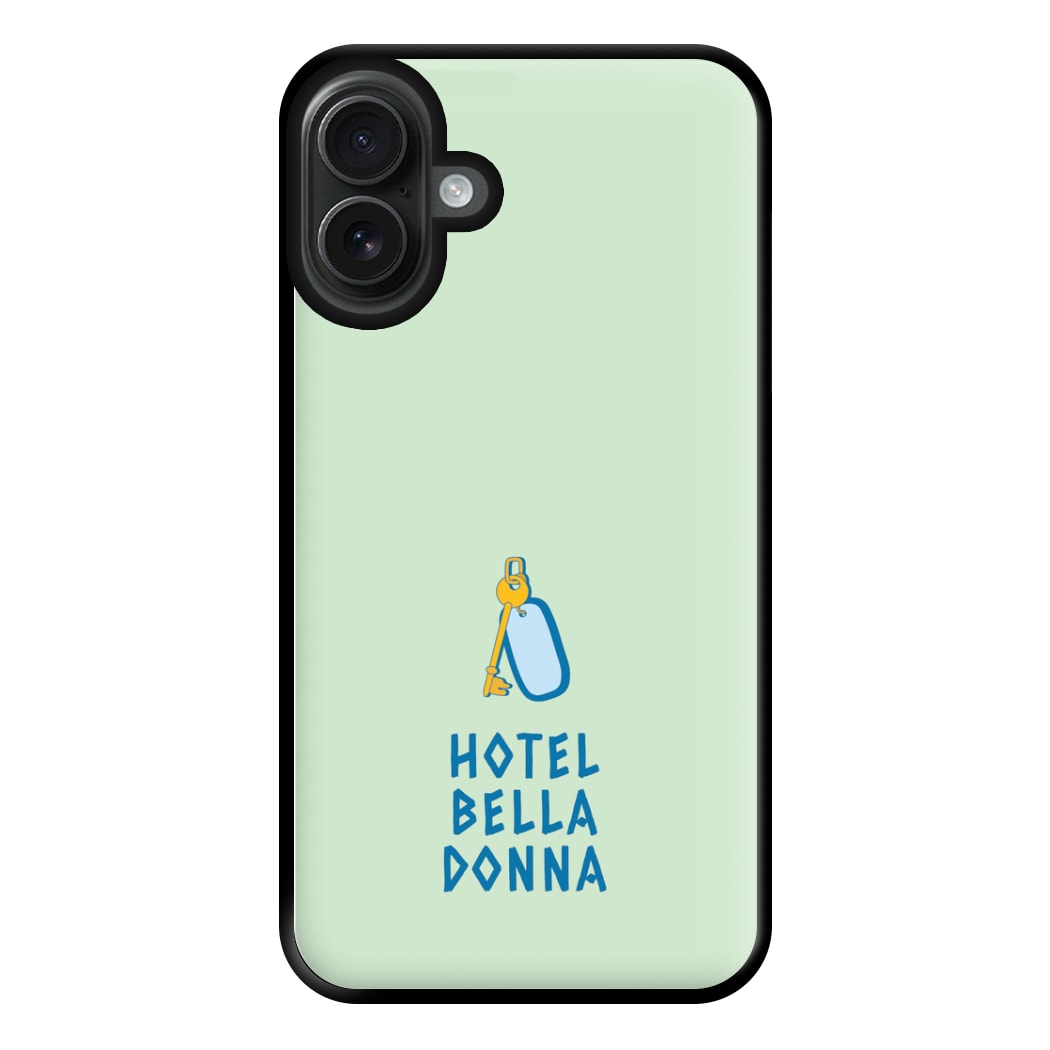 Hotel Bella Donna - Mamma Mia Phone Case for iPhone 16 Plus