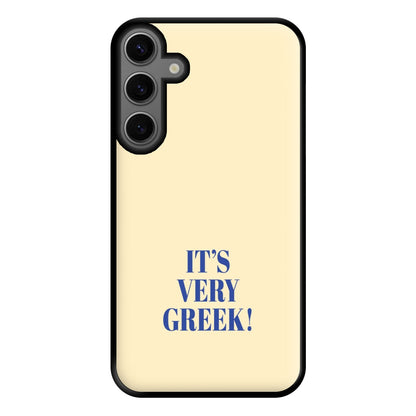 It's Very Greek! - Mamma Mia Phone Case for Galaxy S23FE