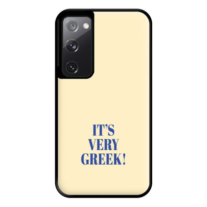 It's Very Greek! - Mamma Mia Phone Case for Galaxy S20FE