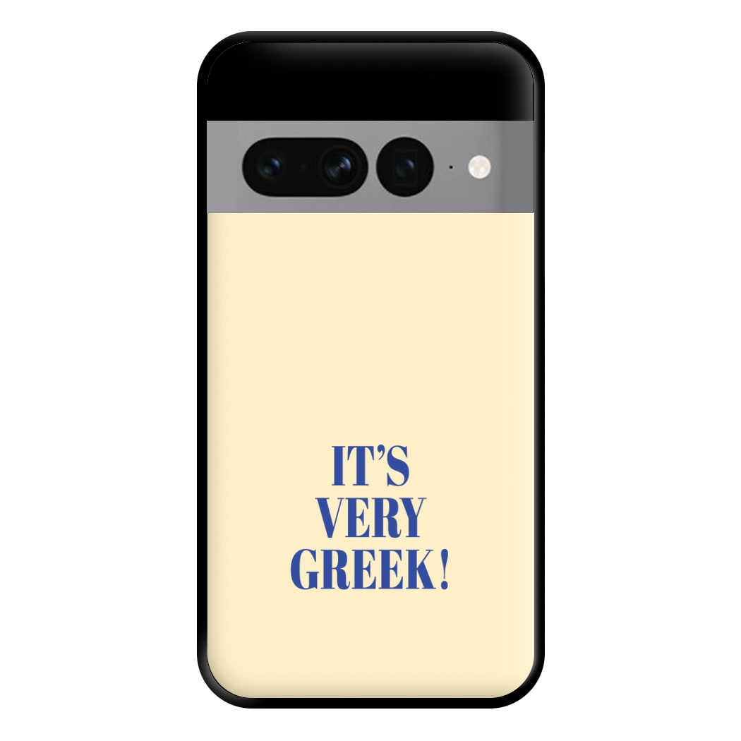 It's Very Greek! - Mamma Mia Phone Case for Google Pixel 7 Pro