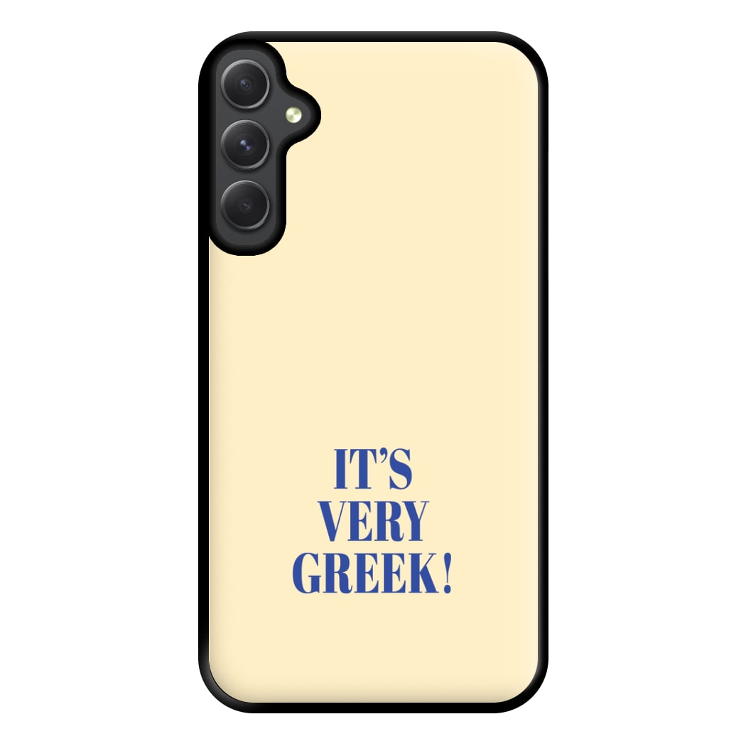 It's Very Greek! - Mamma Mia Phone Case for Galaxy A14