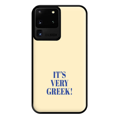 It's Very Greek! - Mamma Mia Phone Case for Galaxy S20 Ultra