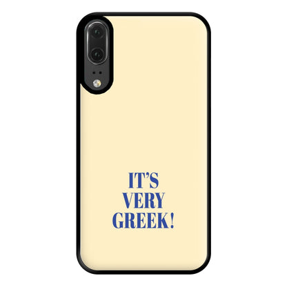 It's Very Greek! - Mamma Mia Phone Case for Huawei P20