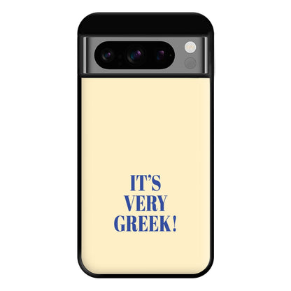 It's Very Greek! - Mamma Mia Phone Case for Google Pixel 8 Pro