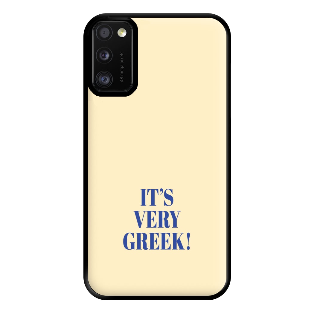 It's Very Greek! - Mamma Mia Phone Case for Galaxy A41