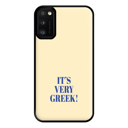 It's Very Greek! - Mamma Mia Phone Case for Galaxy A41