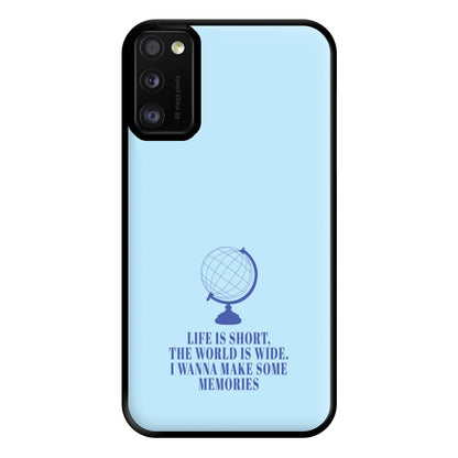 Life Is Short The World Is Wide - Mamma Mia Phone Case for Galaxy A41