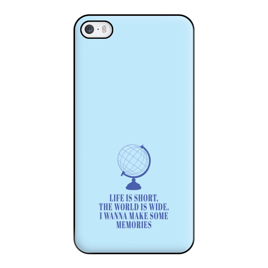 Life Is Short The World Is Wide - Mamma Mia Phone Case for iPhone 5 / 5s / SE 2016