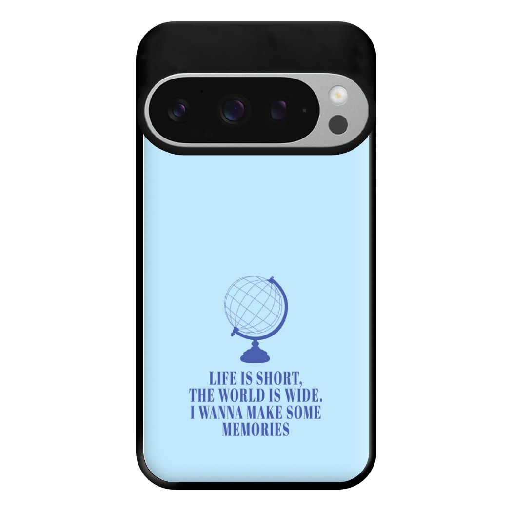 Life Is Short The World Is Wide - Mamma Mia Phone Case for Google Pixel 9 Pro XL