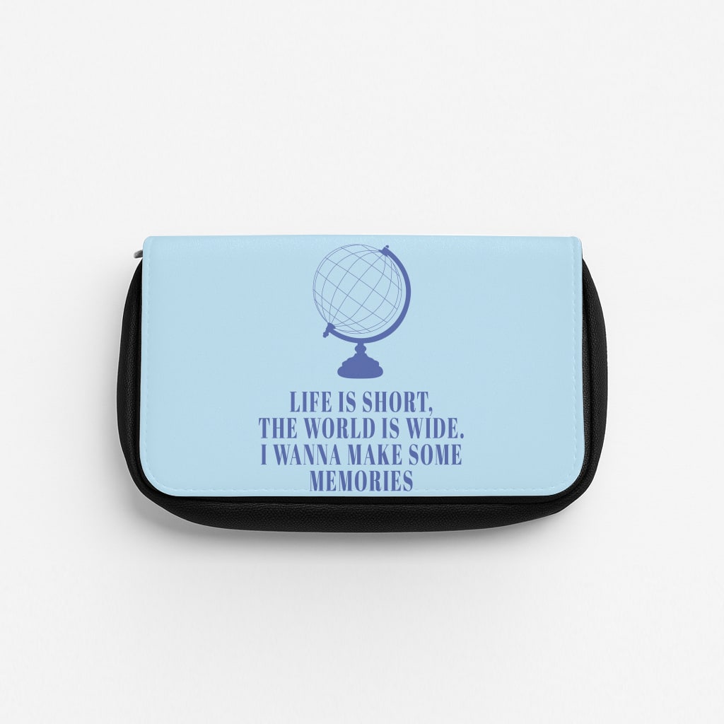 Life Is Short The World Is Wide - Mamma Mia Pencil Case