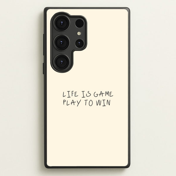 Life Is A Game Phone Case - Galaxy S25 Ultra / Standard