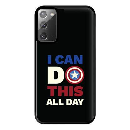 I Can Do This All Day Phone Case for Galaxy Note 20 Ultra