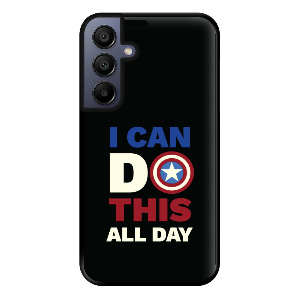 I Can Do This All Day Phone Case for Galaxy A15