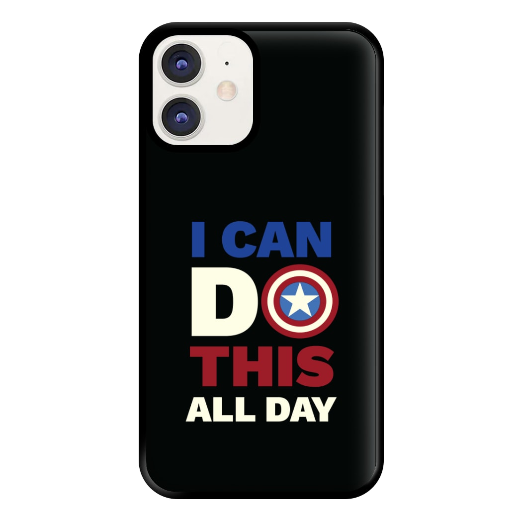 I Can Do This All Day Phone Case for iPhone 12 / 12 Pro