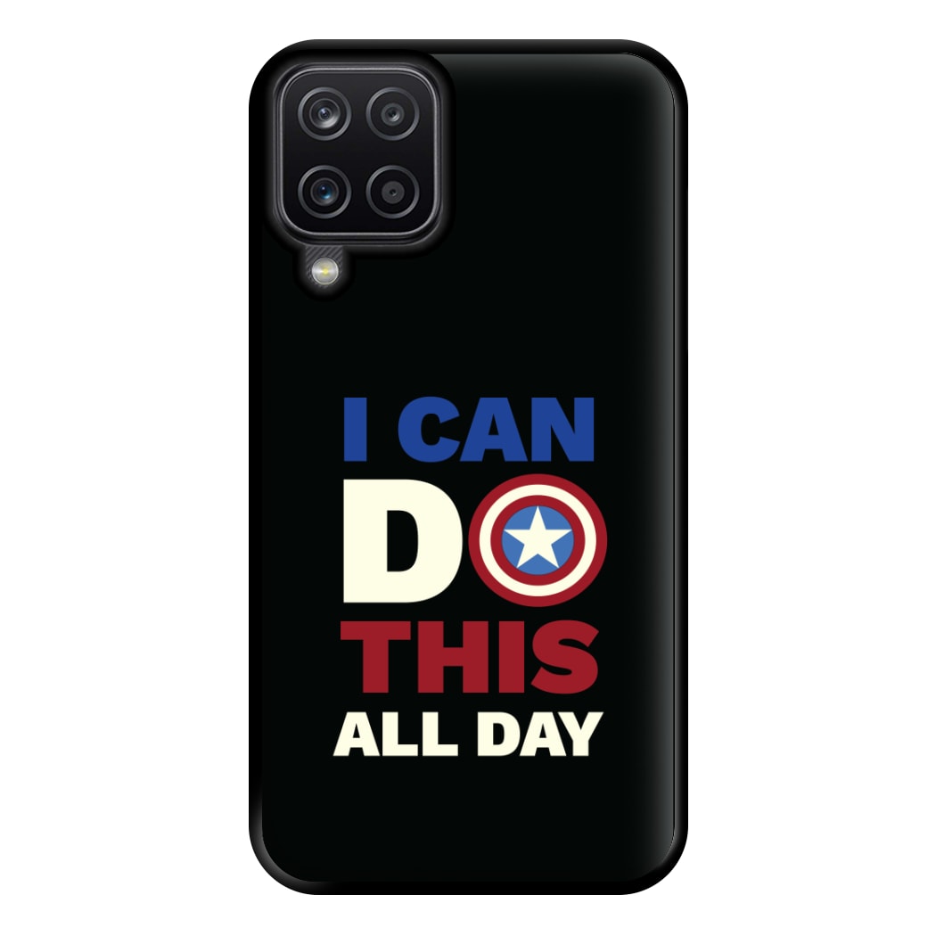 I Can Do This All Day Phone Case for Galaxy A12