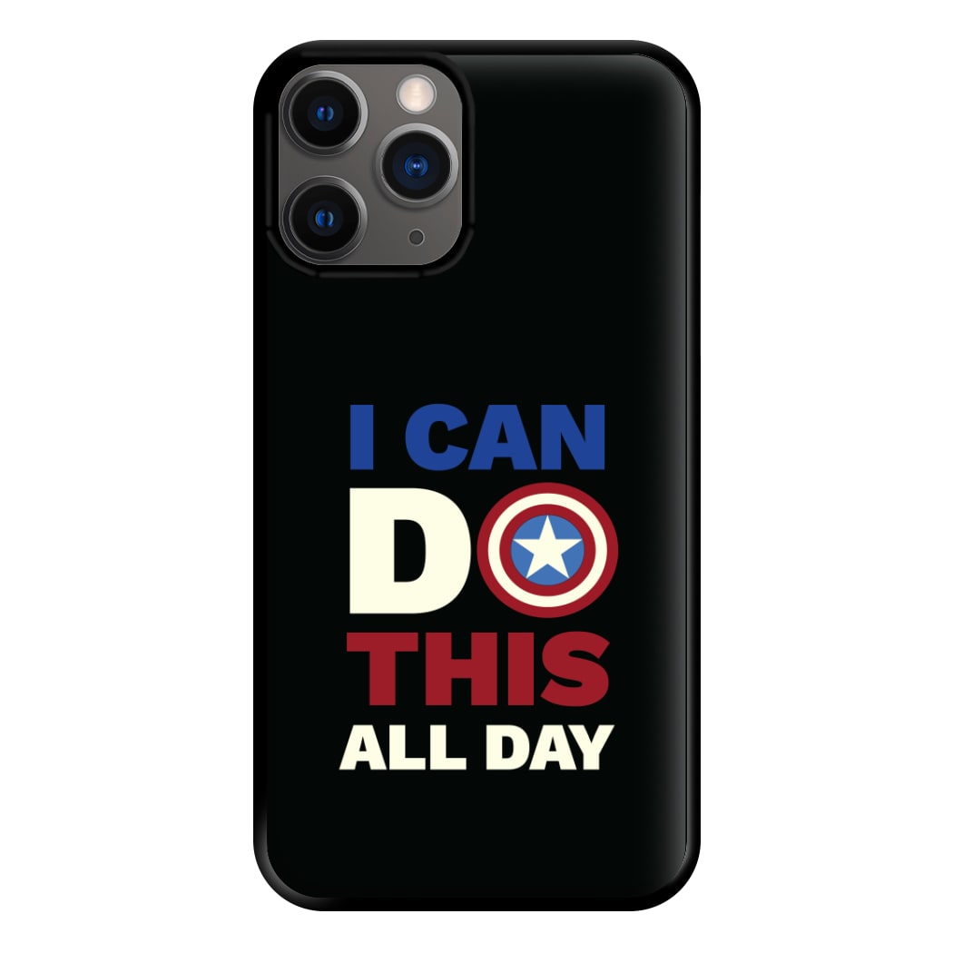 I Can Do This All Day Phone Case for iPhone 12 Pro Max