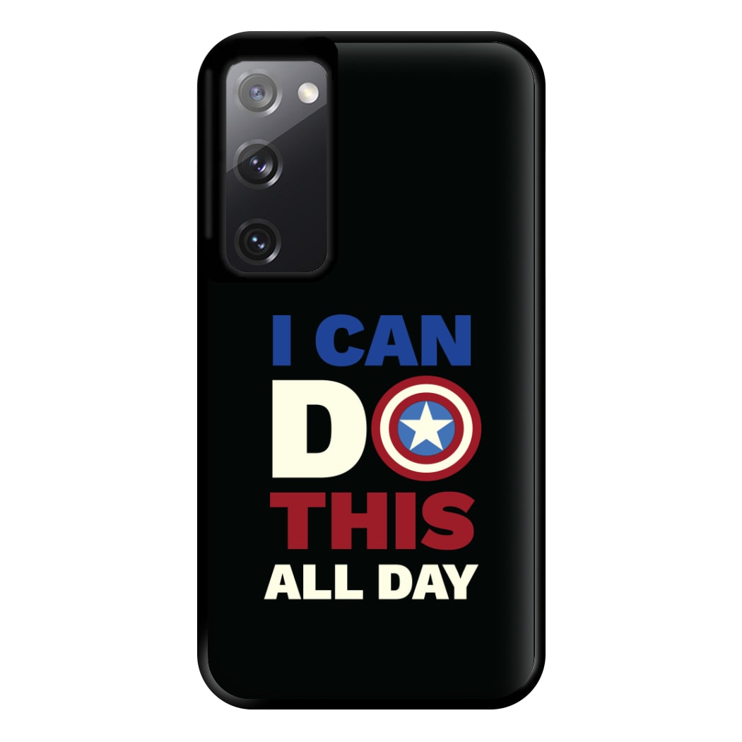 I Can Do This All Day Phone Case for Galaxy S20FE