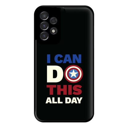 I Can Do This All Day Phone Case for Galaxy A53